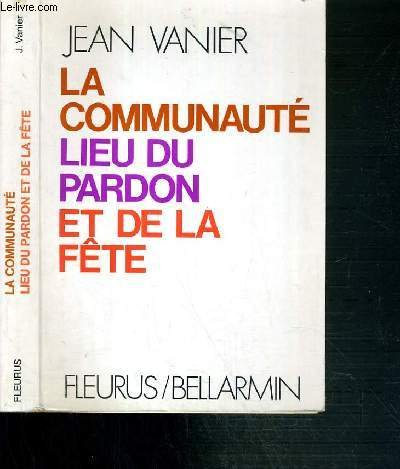 la communauté, lieu du pardon et de la fête