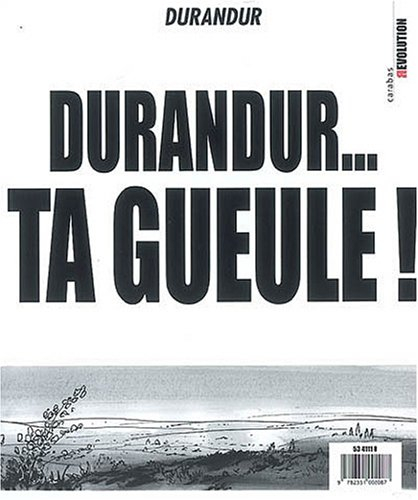 Durandur... ta gueule !