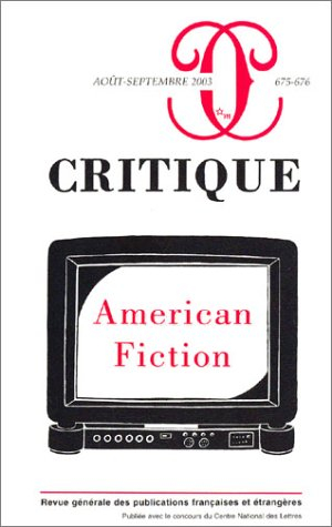 Critique, n° 675. American fiction