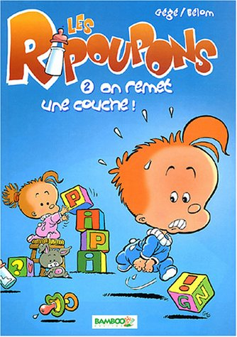 Les ripoupons. Vol. 2. On remet une couche !