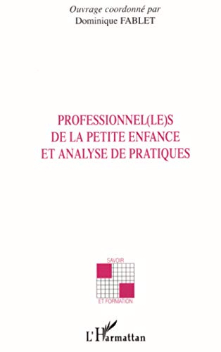 Professionnel(le)s de la petite enfance et analyse de pratiques