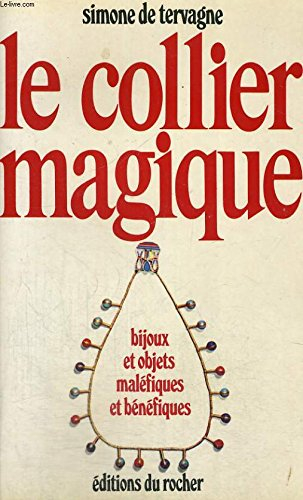 le collier magique, bijoux et objets maléfiques et bénéfiques