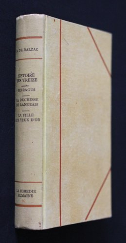 histoire des treize, ferragus, la duchesse de langeais, la fille aux yeux d'or