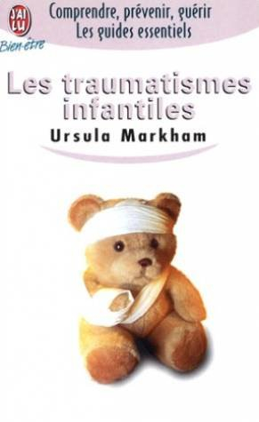 Les traumatismes infantiles