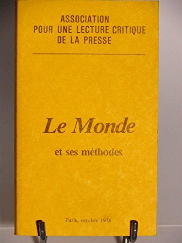 le monde et ses méthodes