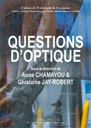 Cahiers de l'Université de Perpignan, n° 42. Questions d'optique