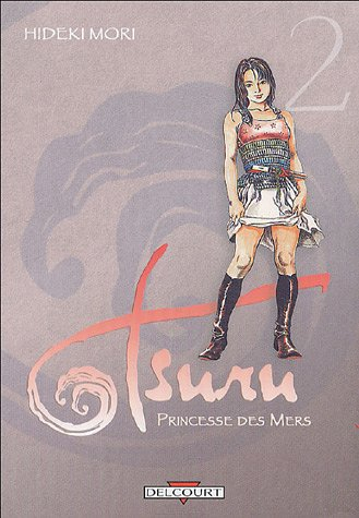 Tsuru : princesse des mers. Vol. 2