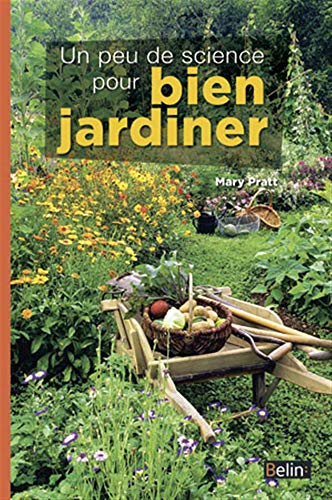 Un peu de science pour bien jardiner