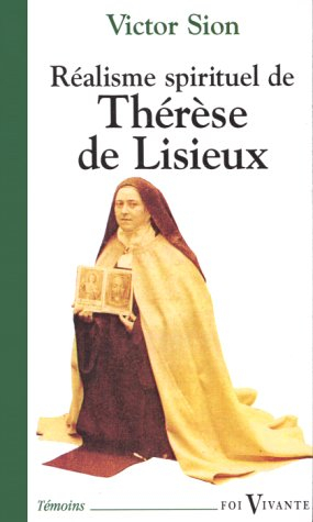 Réalisme spirituel de Thérèse de Lisieux