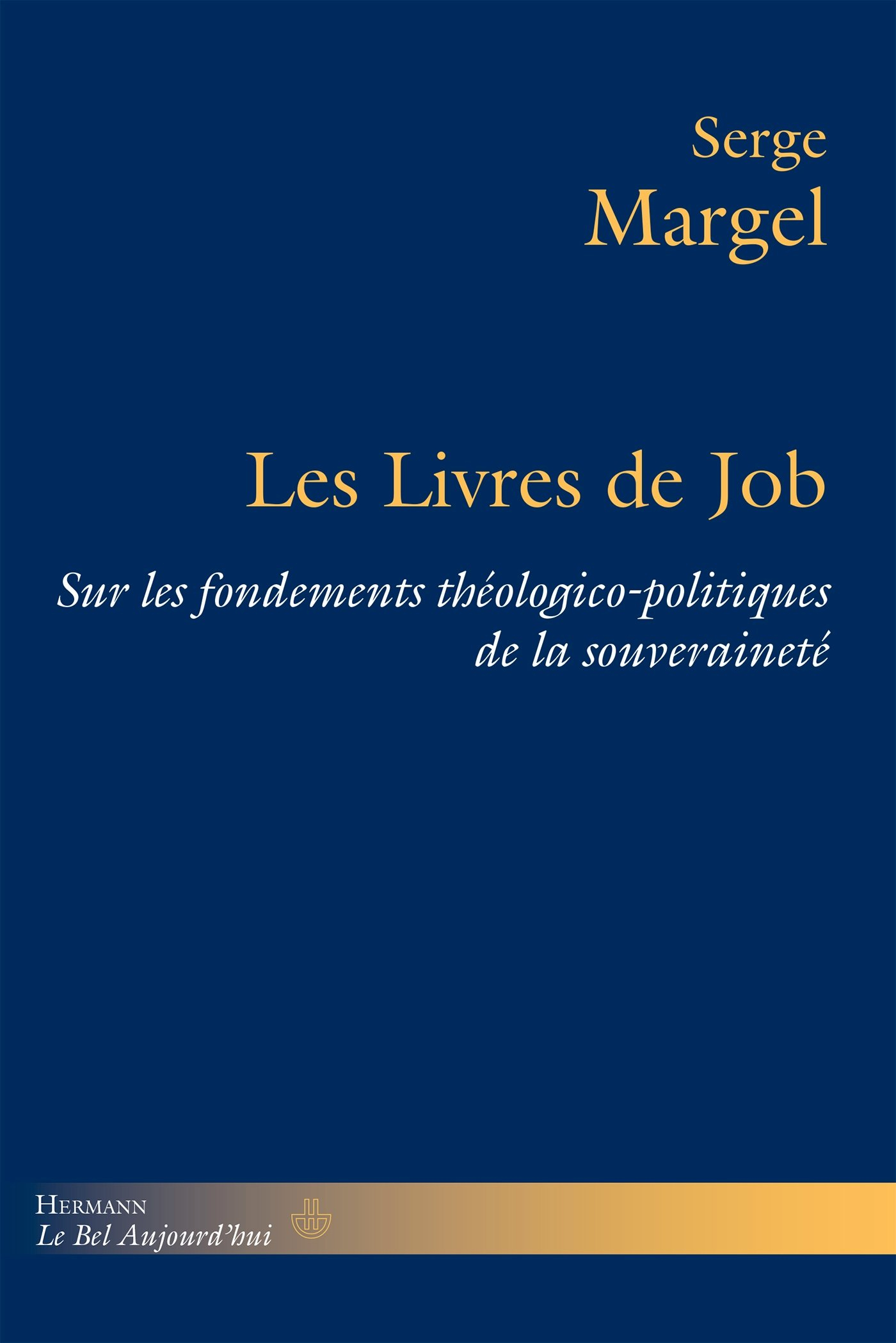Les livres de Job : sur les fondements théologico-politiques de la souveraineté