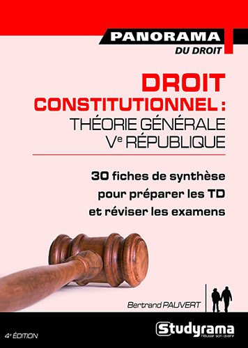 Droit constitutionnel : théorie générale : Ve République