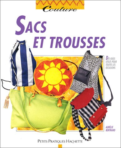 Sacs et trousses