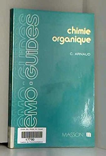 chimie organique (mémo-guides)