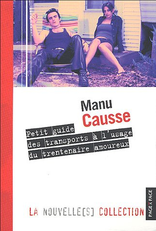 Petit guide des transports à l'usage du trentenaire amoureux : sept portraits de Loena Brens