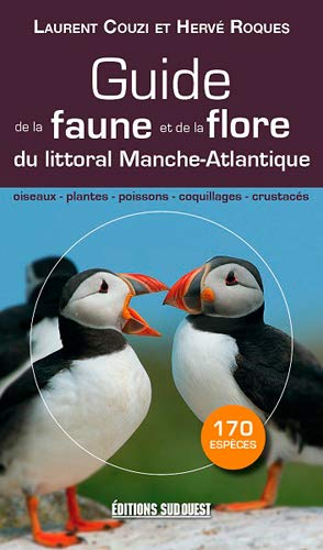 Guide de la faune et de la flore du littoral Manche-Atlantique