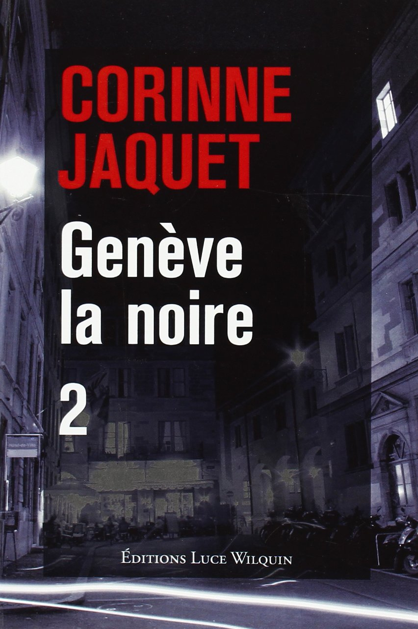 Genève la noire. Vol. 2