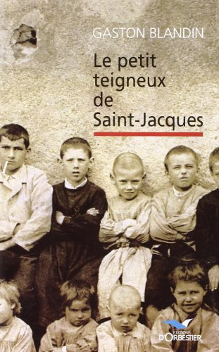 Le petit teigneux de Saint-Jacques
