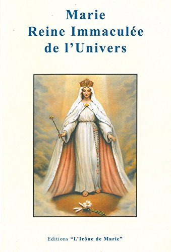 Marie, reine immaculée de l'univers