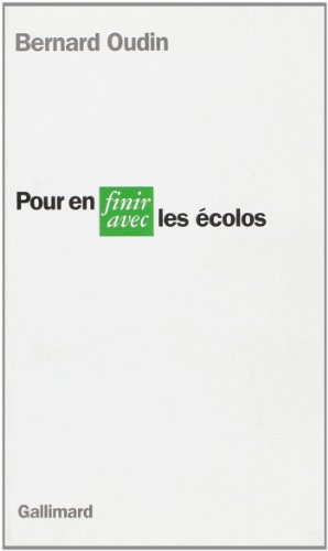 Pour en finir avec les écolos