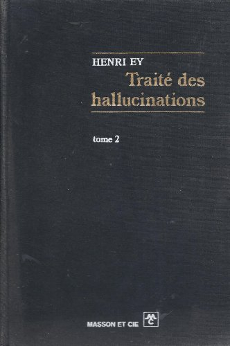 traité des hallucinations, tome 1