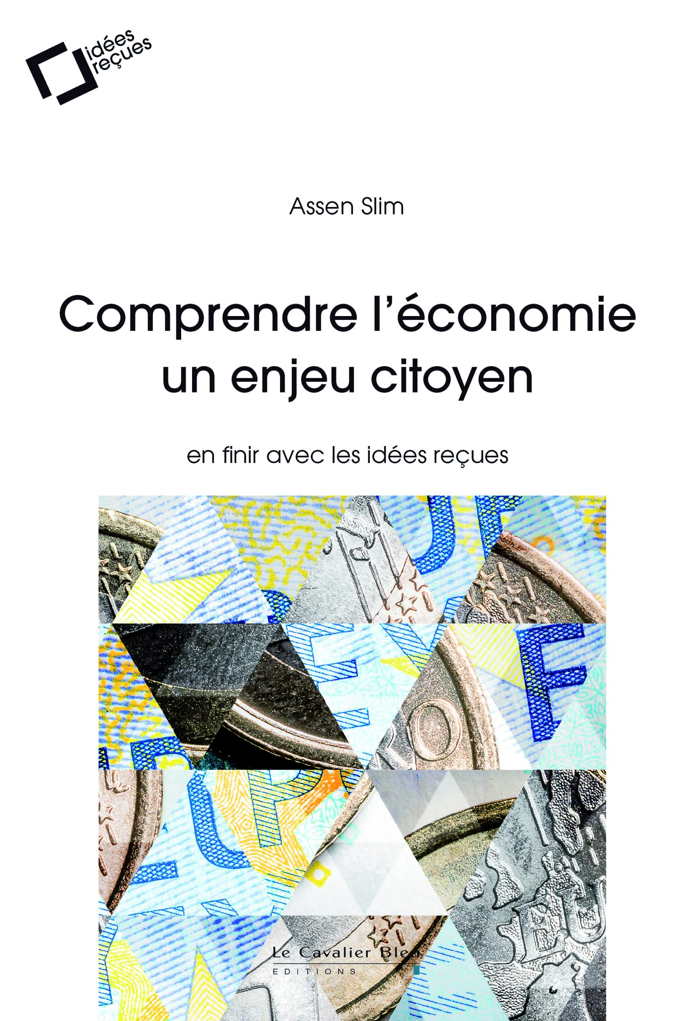 Comprendre l'économie : un enjeu citoyen