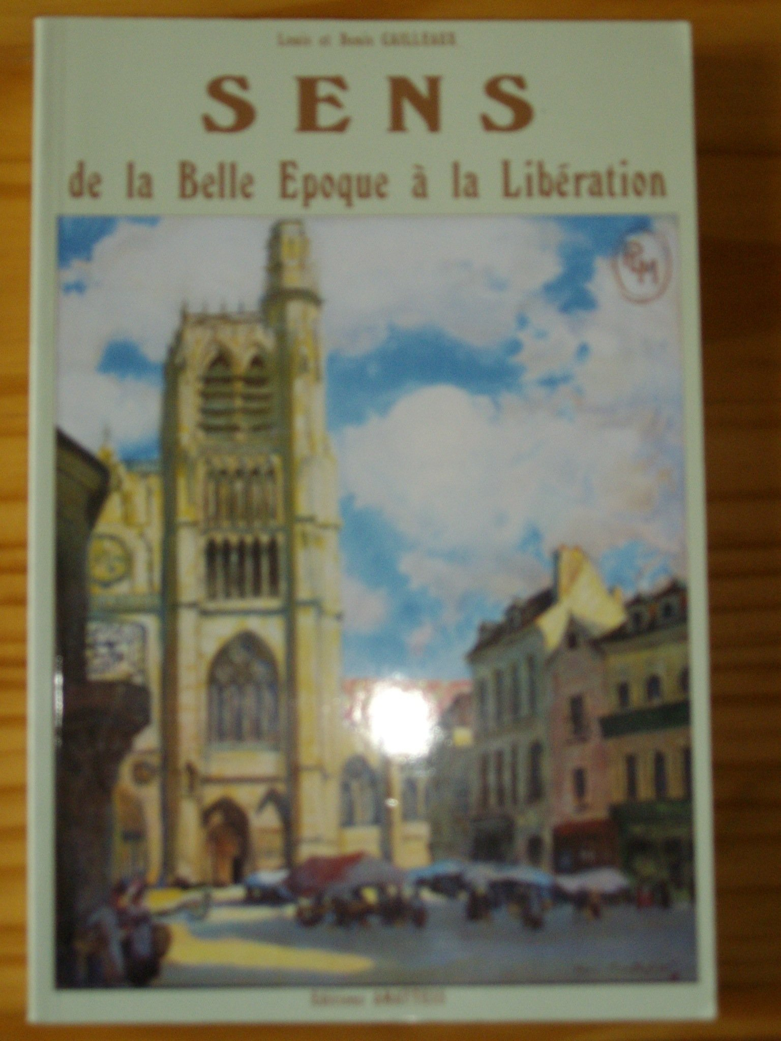 Sens de la Belle époque à la Libération