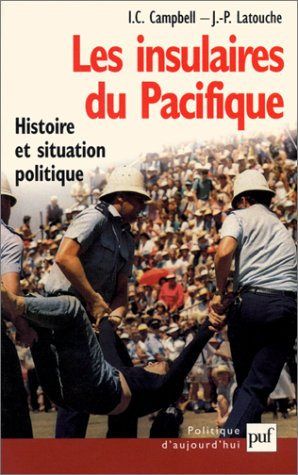 Les insulaires du Pacifique : histoire et situation politique