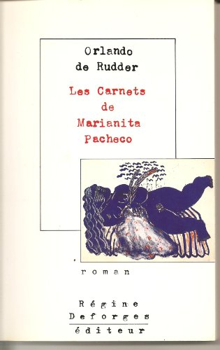 Les Carnets de Marianita Pacheco