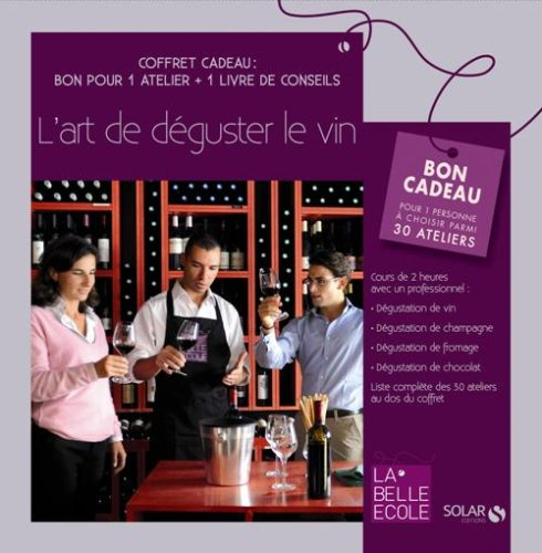 coffret cadeau 2 en 1 : "l'art de déguster le vin" - bon pour 1 atelier de 2h , 1 livre de conseils 