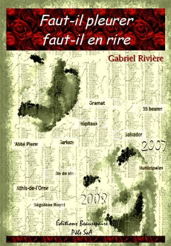 faut-il pleurer, faut-il en rire