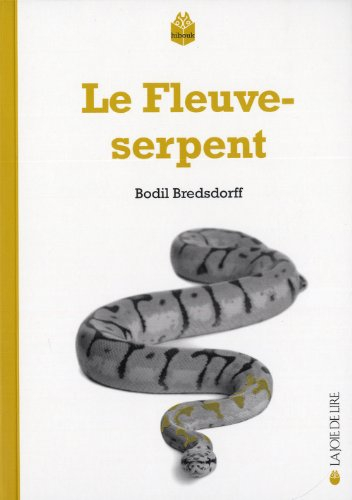Le fleuve-serpent