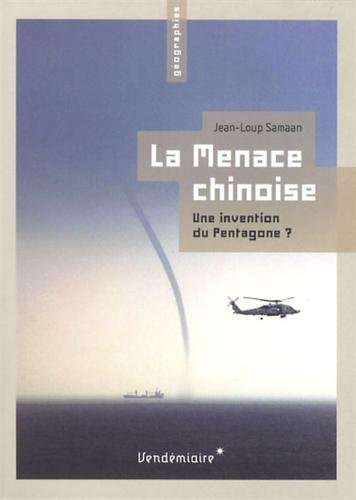 La menace chinoise : une invention du Pentagone ?
