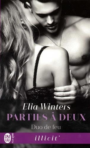 Parties à deux. Vol. 2. Duo de feu