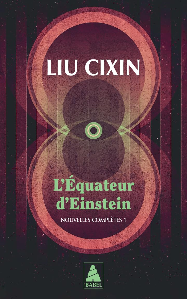 L'équateur d'Einstein : nouvelles complètes. Vol. 1