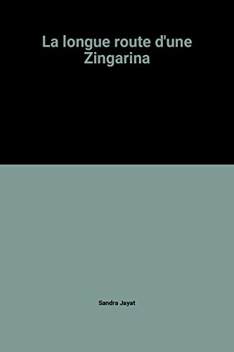 La longue route d'une Zingarina
