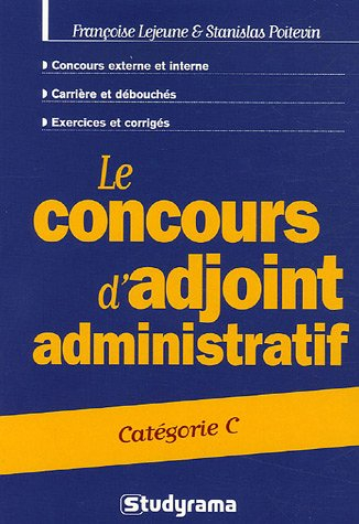 Le concours d'adjoint administratif : Des services déconcentrés
