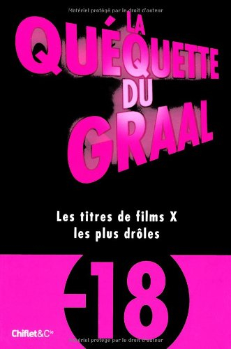 La quéquette du Graal : les titres de films X les plus drôles