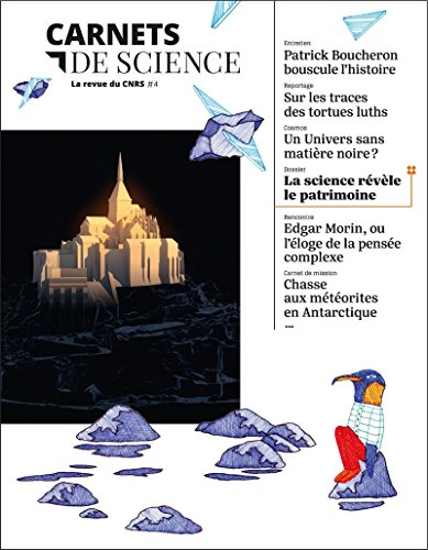 Carnets de science, n° 4. La science révèle le patrimoine