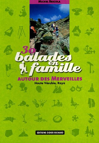 30 balades en familles autour des Merveilles
