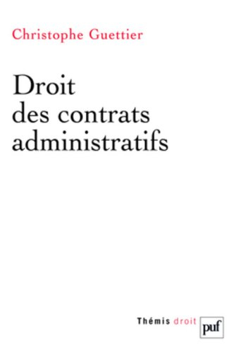 Droit des contrats administratifs