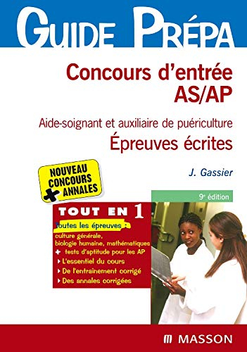 Concours d'entrée AS-AP, aide-soignant et auxiliaire de puériculture : épreuves écrites