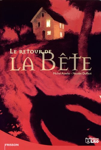 Le retour de la bête