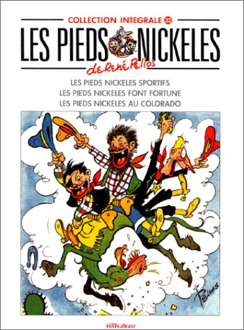 Les Pieds nickelés : intégrale. Vol. 32. Les Pieds nickelés sportifs. Les Pieds nickelés font fortun