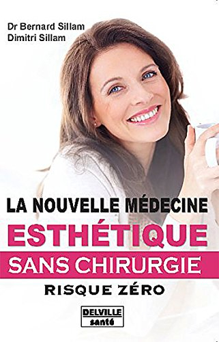 La nouvelle médecine esthétique sans chirurgie : zéro risque