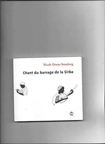 Chant du barrage de la Sirba