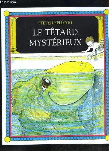 le têtard mystérieux