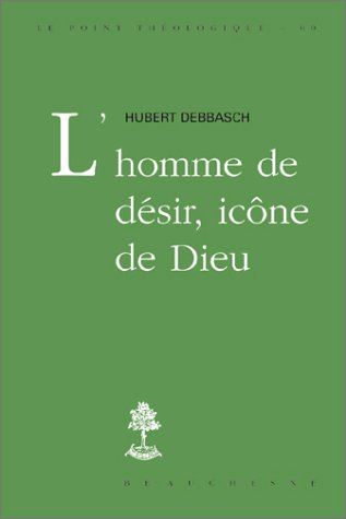 L'homme de désir, icône de Dieu