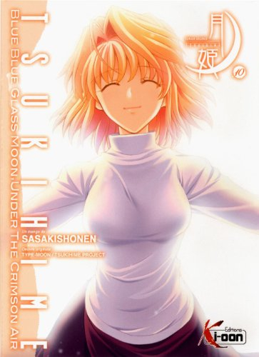 Tsukihime : chroniques de la lune = blue blue glass moon : under the crimson air. Vol. 10