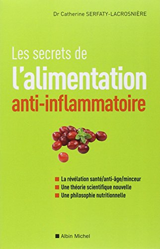 Les secrets de l'alimentation anti-inflammatoire