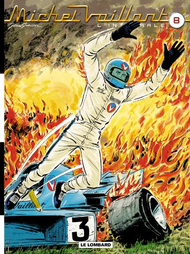 Michel Vaillant : l'intégrale. Vol. 8